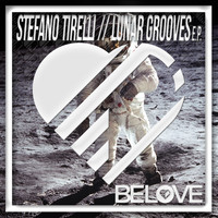 Stefano Tirelli - Lunar Grooves E.P.