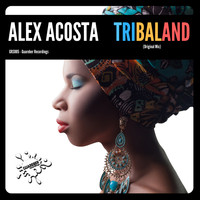 Alex Acosta - Tribaland