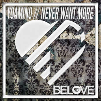 YOAMINO - Never Want More