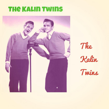 The Kalin Twins - The Kalin Twins