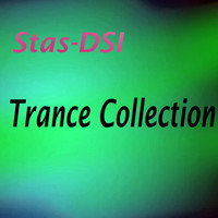 Stas-Dsi - Trance Collection