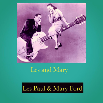 Les Paul & Mary Ford - Les and Mary
