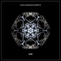 Paolo Madzone Zampetti - Luna (Moon Mix)
