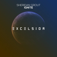 Sheridan Grout - Ignite