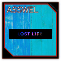 Asswel - Lost Life