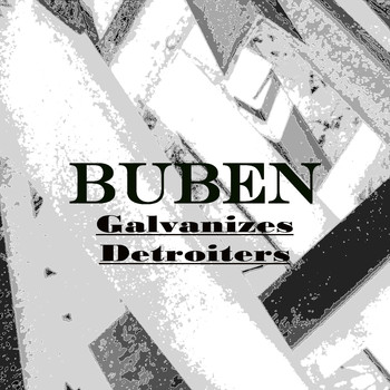 Buben - Galvanizes Detroiters