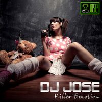 DJ Jose - Killer Emotion