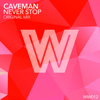 Caveman - Never Stop