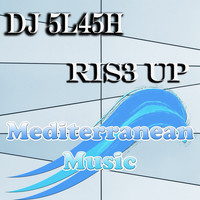 DJ 5L45H - Ris3 Up