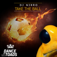 DJ Nirro - Take The Ball