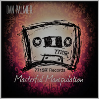 Dan Palmer - Masterful Manipulation