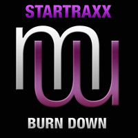 Startraxx - Burn Down