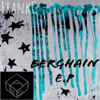 FrankC - Berghain