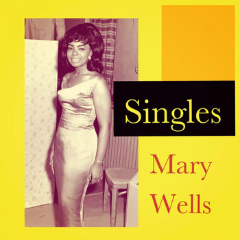 Mary Wells - Singles
