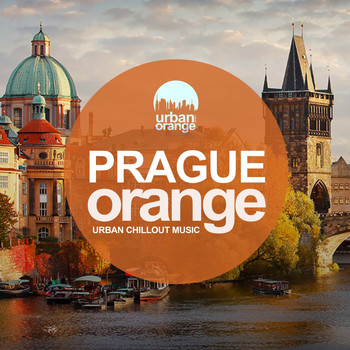 Various Artists - Prague Orange: Urban Chillout Music