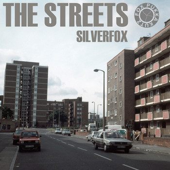 Silverfox - The Streets (Explicit)