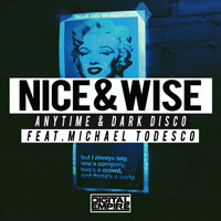 Nice & Wise - Anytime / Dark Disco