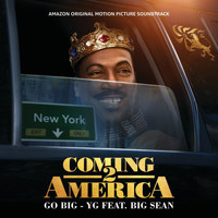 YG - Go Big (From The Amazon Original Motion Picture Soundtrack Coming 2 America [Explicit])