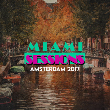 Various Artists - Amsterdam 2017
