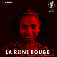DJ AroZe - La Reine Rouge