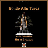 Ersin Ersavas - Rondo Alla Turca (Arr. for Oud and Piano)