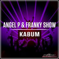 Angel P & Franky Show - Kabum