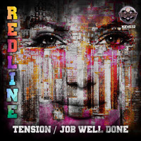 Redline - Tension / Job Well Done