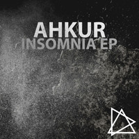 Ahkur - Insomnia EP