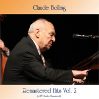 Claude Bolling - Remastered Hits Vol. 2 (All Tracks Remastered)