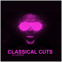 DJ Luciano - Classical Cuts