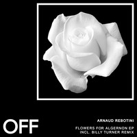 Arnaud Rebotini - Flowers For Algernon