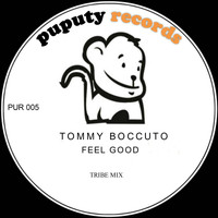Tommy Boccuto - Feel Good (Tribe Mix)