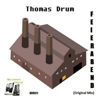 Thomas Drum - Feierabend