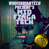 WhoisBriantech - Mid Finga Tech