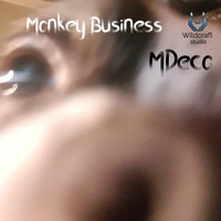 MDeco - Monkey Business (Extended Mix)
