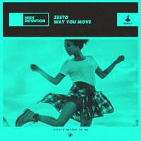 Zesto - Way You Move