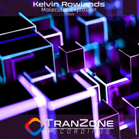 Kelvin Rowlands - Molecular Explosion