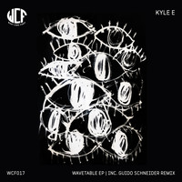 Kyle E - Wavetable EP