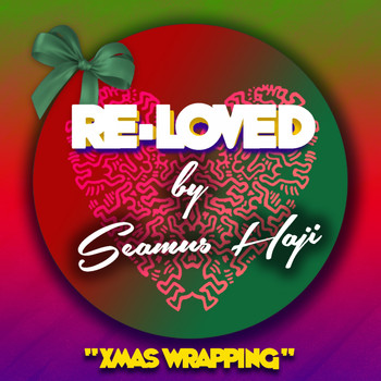 Seamus Haji - Xmas Wrapping
