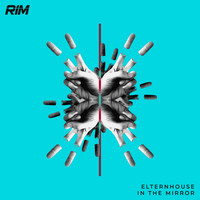 Elternhouse - In the Mirror