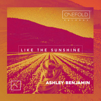 Ashley Benjamin - Like The Sunshine