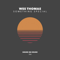 Wes Thomas - Something Special