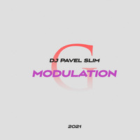 DJ Pavel Slim - Modulation