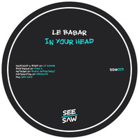 Le Babar - In Your Head