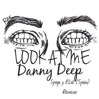 Dany Deep - Look At Me