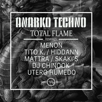 Anarko Techno - Total Flame