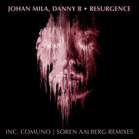 Johan Mila, Danny B - Resurgence