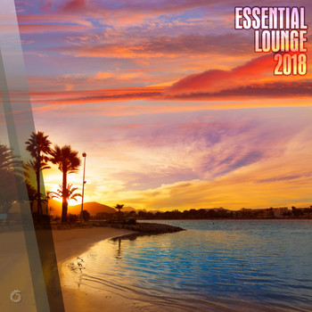 Various Artists - Essential Lounge 2018