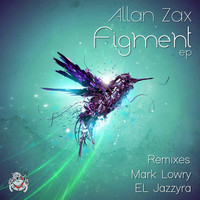 Allan Zax - Figment EP
