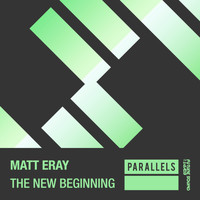 Matt Eray - The New Beginning
